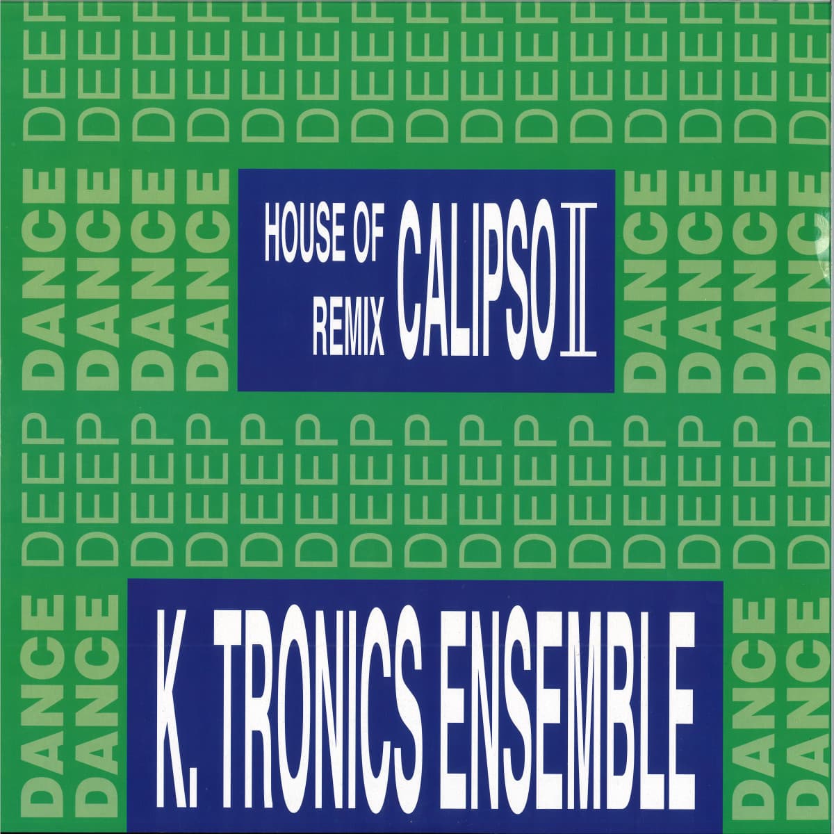 HOUSE OF CALYPSO II REMIX