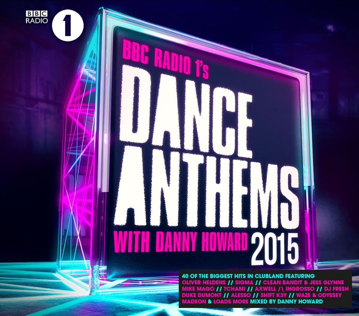 Dance Anthems With Danny Howard 2015