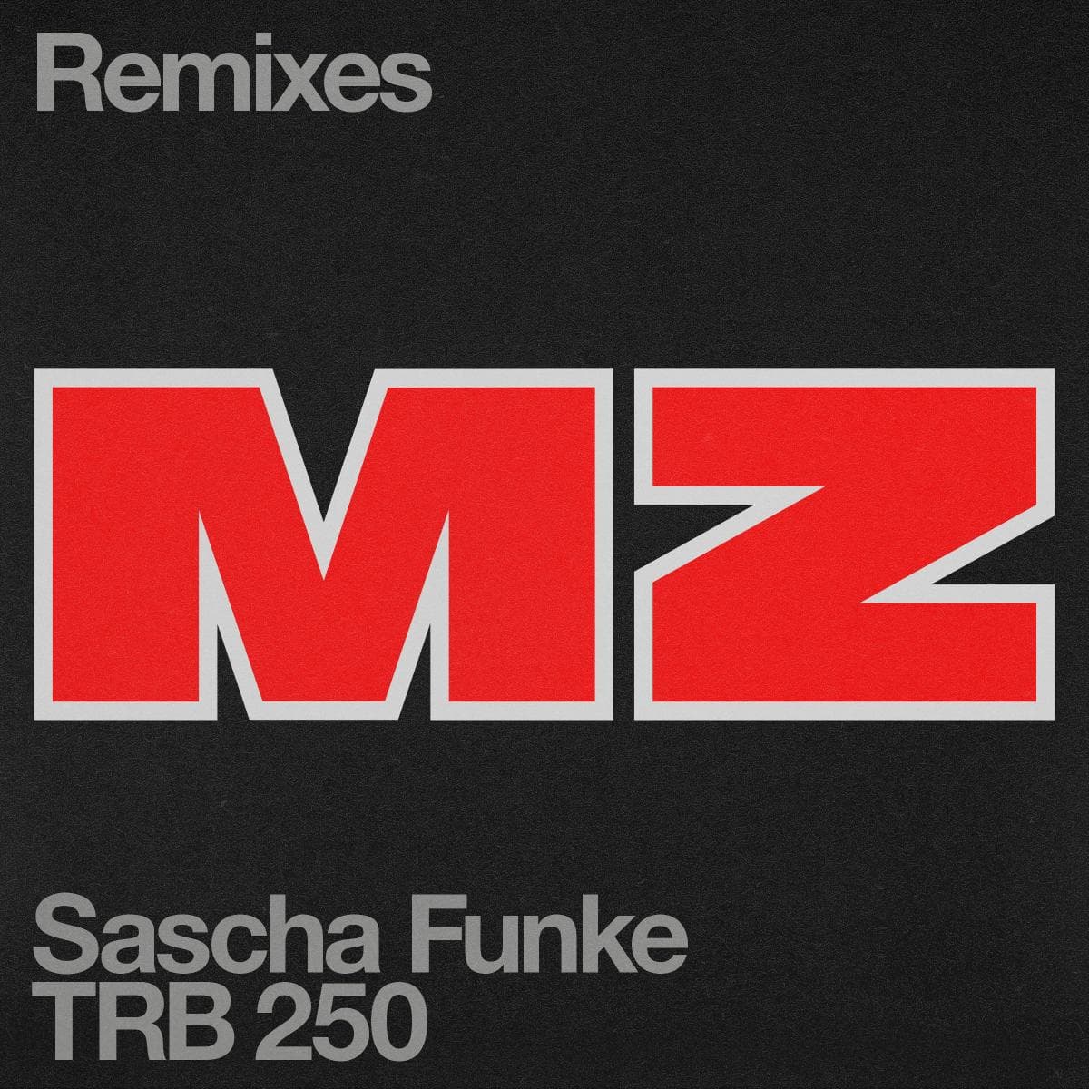 MZ (Remixes)