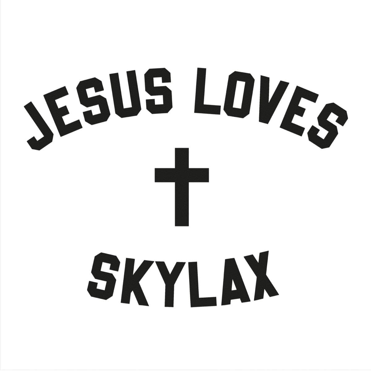 Jesus Love Skylax #1
