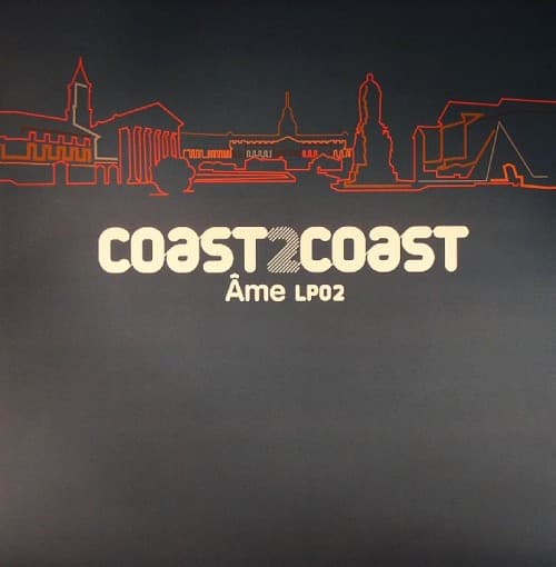 Coast 2 Coast - Âme LP02