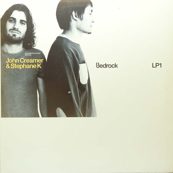 Bedrock: Compiled & Unmixed By John Creamer & Stephane K (LP 1)