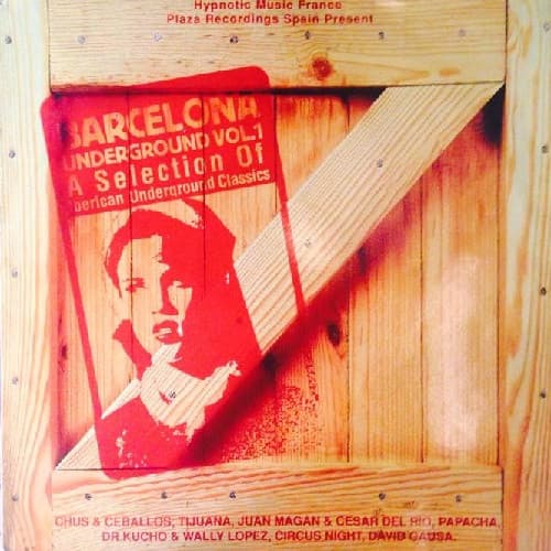 Barcelona Underground Vol.1 - A Selection Of Iberican Underground Classics