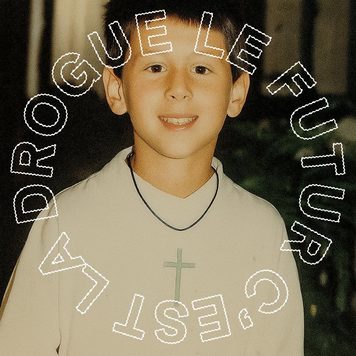 Le futur c'est la drogue LP