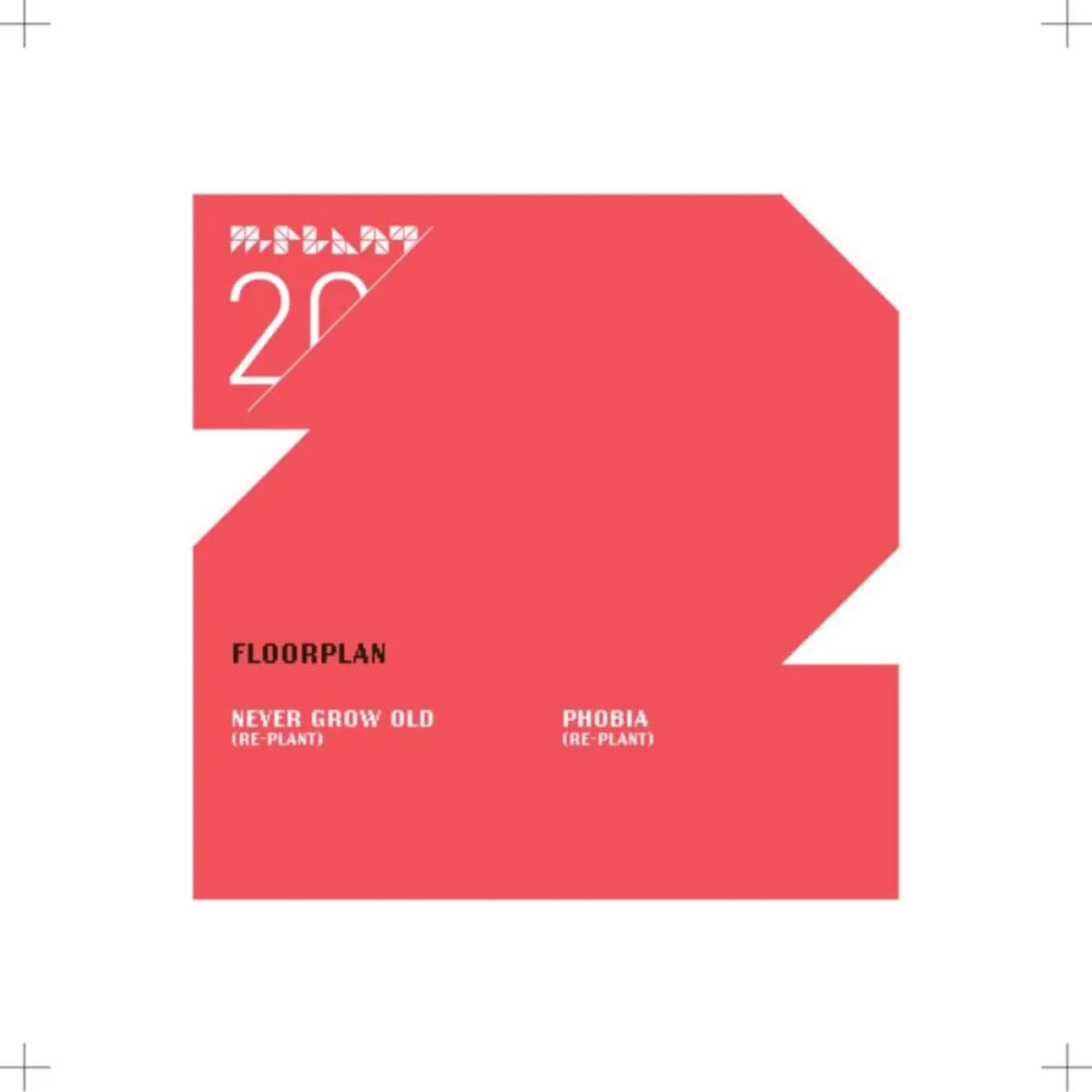 Never Grow Old / Phobia (re-plants)