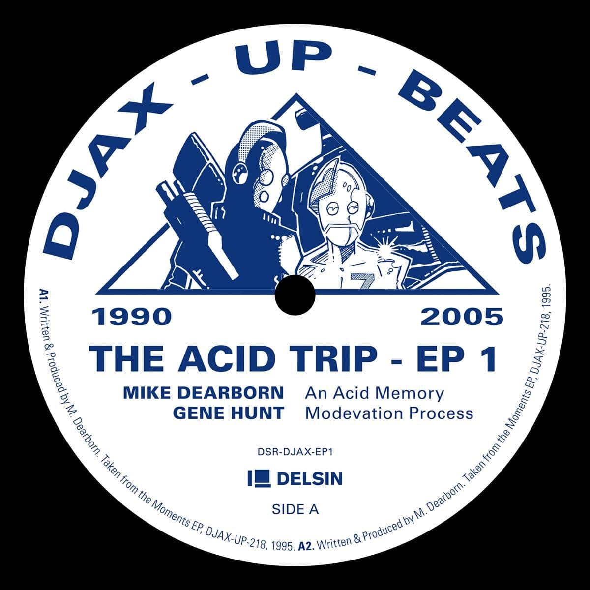 Djax-Up-Beats 1990-2005: The Acid Trip EP 1