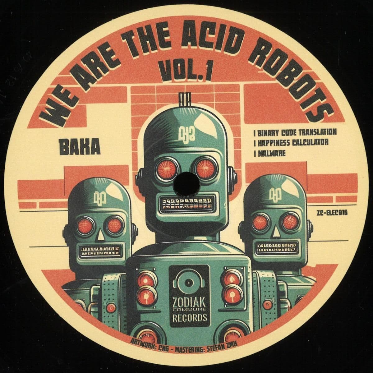 We Are The Acid Robots vol. 1