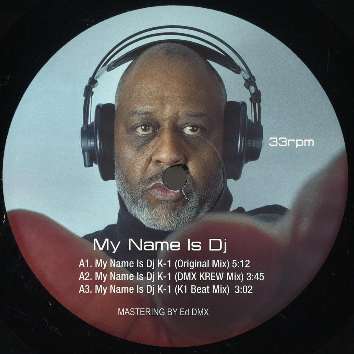 My Name Is DJ K-1 EP