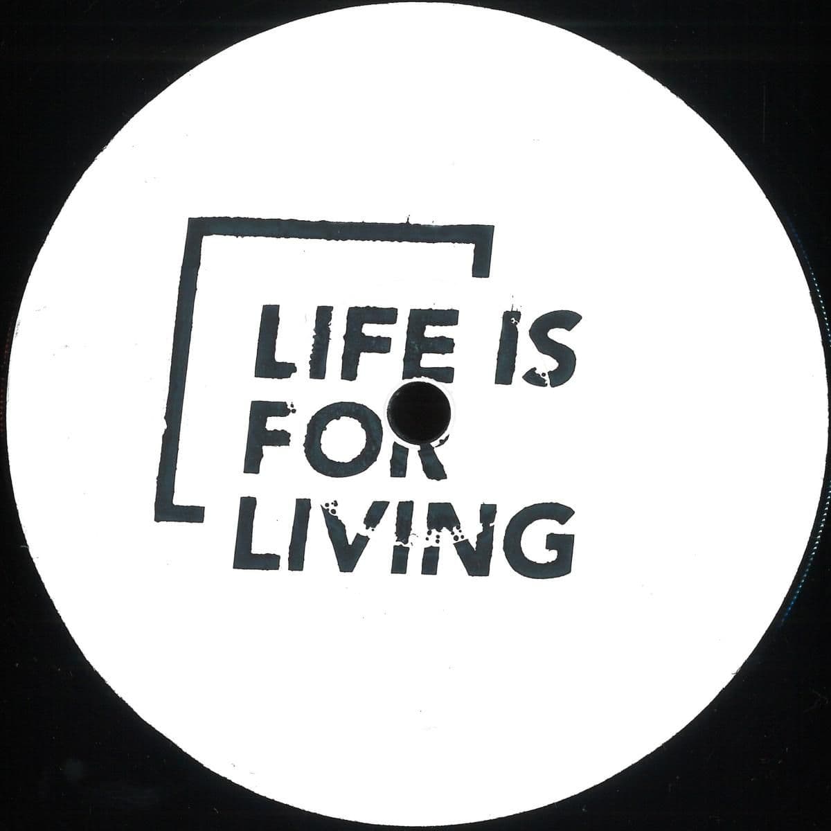 Life Is For Living #3