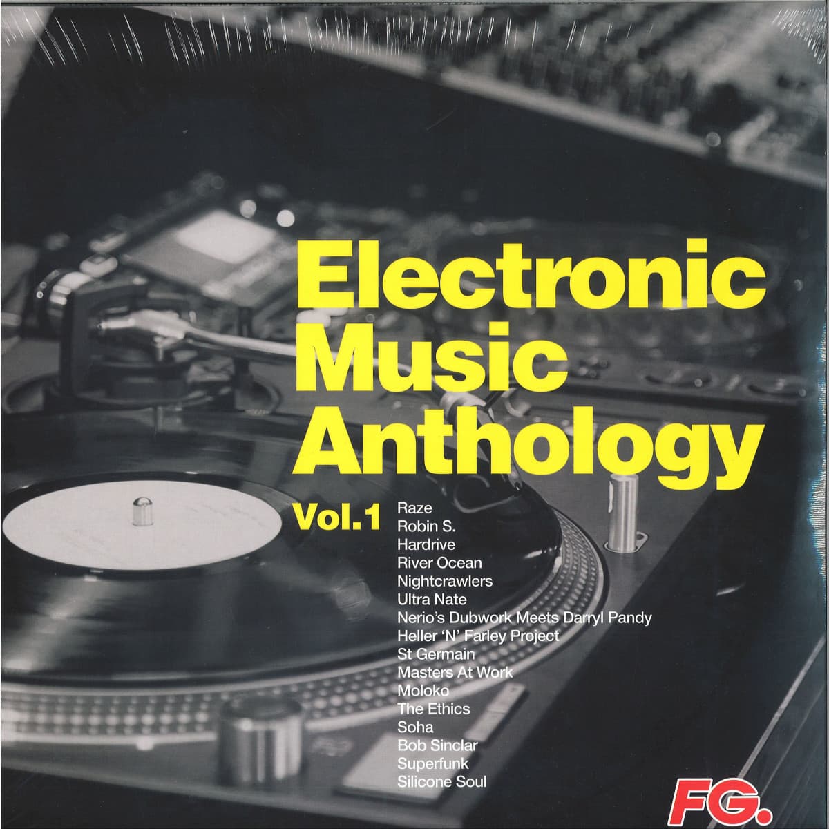 Electronic Music Anthology Vol. 1 -  By FG