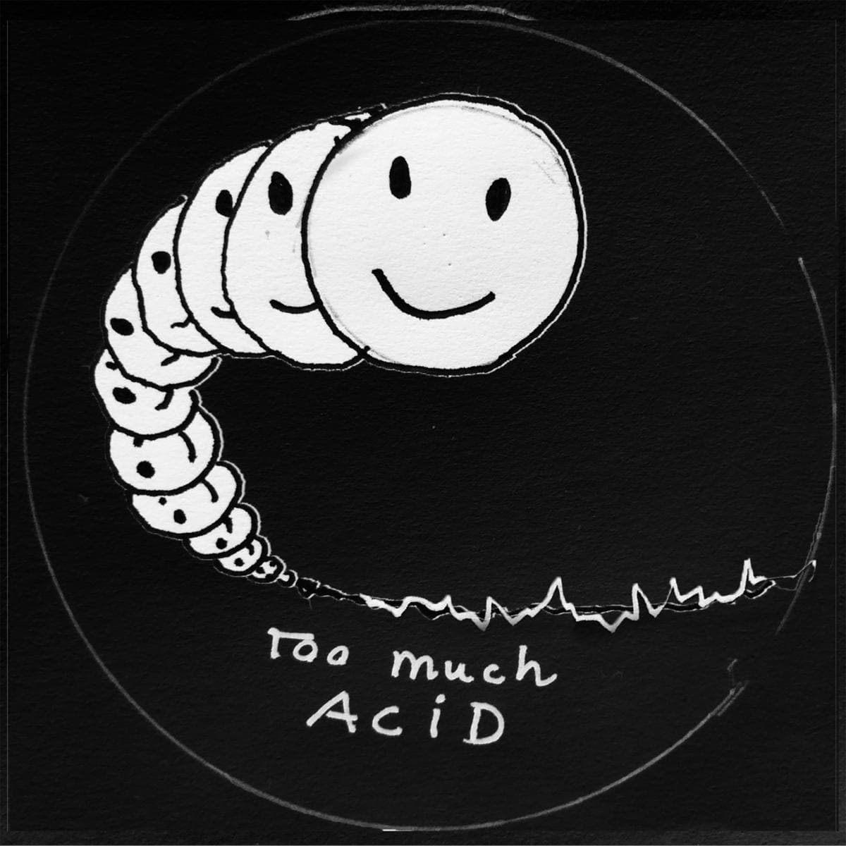 TOO MUCH ACID (EP)